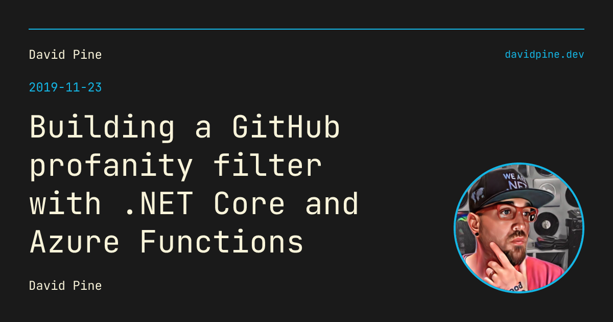 Building a GitHub profanity filter with .NET Core and Azure Functions ...